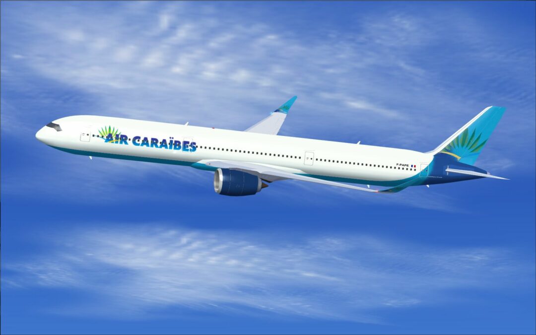 AIRBUS : AIR CARAIBES PREMIER OPÉRATEUR FRANÇAIS DE L’A350XWB 