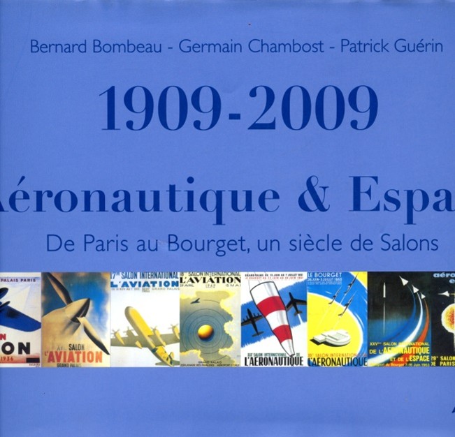 1909-2009 AERONAUTIQUE ET ESPACE