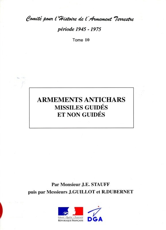 ARMEMENTS ANTICHARS, MISSILES GUIDES ET NON GUIDES par JE. Stauff, J. Guillot et R. Dubernet