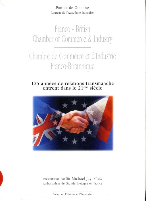CHAMBRE DE COMMERCE ET D’INDUSTRIE FRANCO BRITANIQUE par Patrick de Gmeline