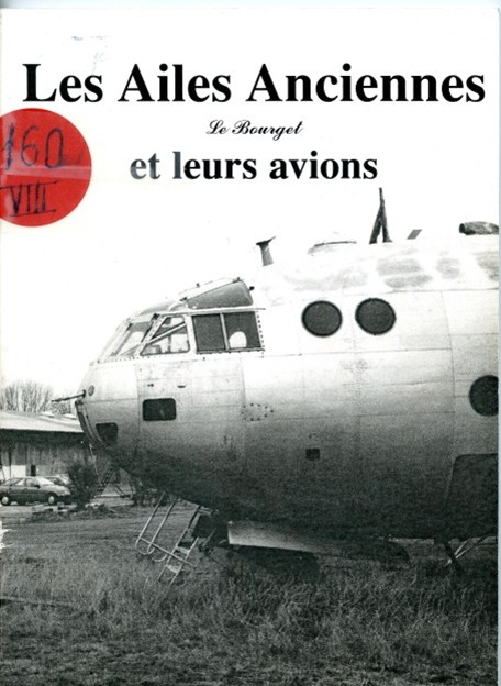 LES AILES ANCIENNES ET LEURS AVIONS par Jean michel Daniel et Jean Veillon