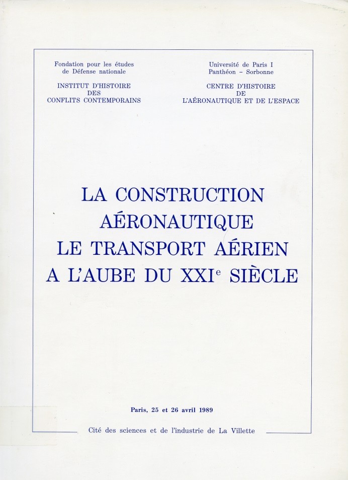 LA CONSTRUCTION AERONAUTIQUE, LE TRANSPORT AERIEN A L’AUBE DU 21ème SIECLE par Claude Carlier