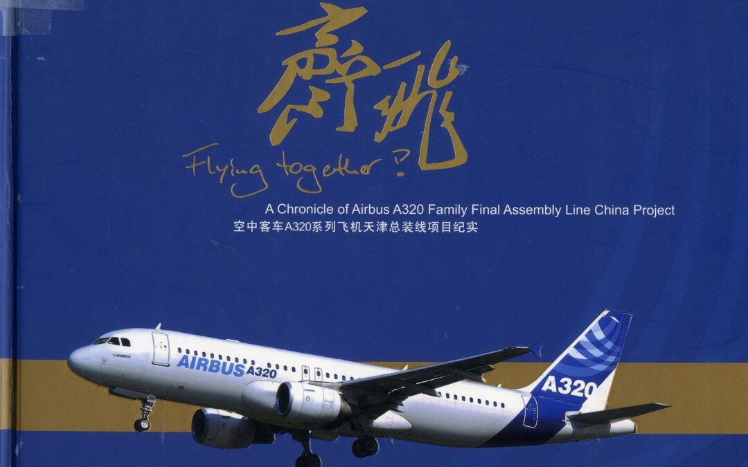 A Chronicle of AIRBUS A320 Family Final Assembly Line China Project