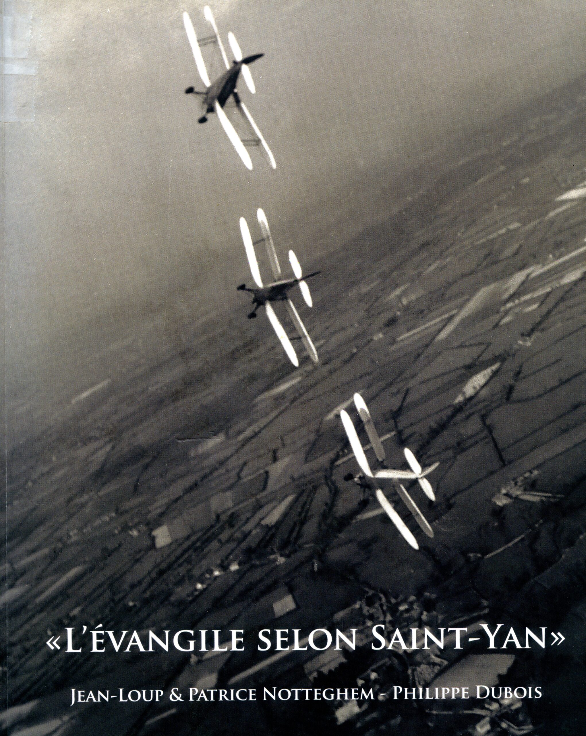 « L’Evangile Selon Saint – Yan »  Par Jean-Loup & Patrice Notteghem – Philippe Dubois