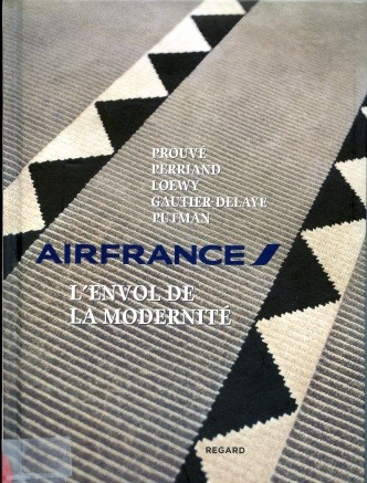 AIR FRANCE, L’ENVOL DE LA MODERNITE par Dominique Baqué