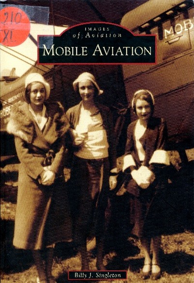 MOBILE AVIATION par Billy J. Singleton