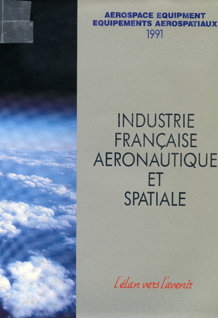 AEROSPACE EQUIPMENT EQUIPEMENTS AEROSPATIAUX  1991  Industrie Française Aéronautique et Spatiale  English / French