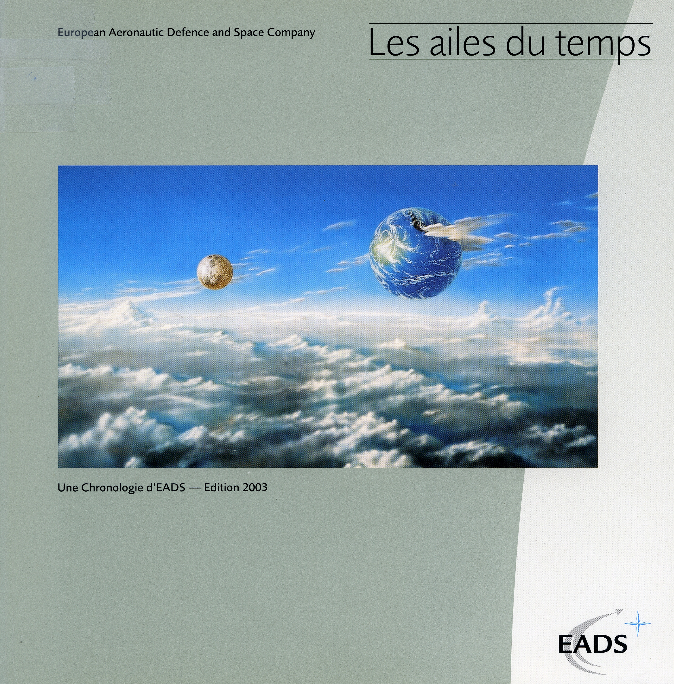 Les Ailes du Temps Une Chronologie d’EADS – Edition 2003