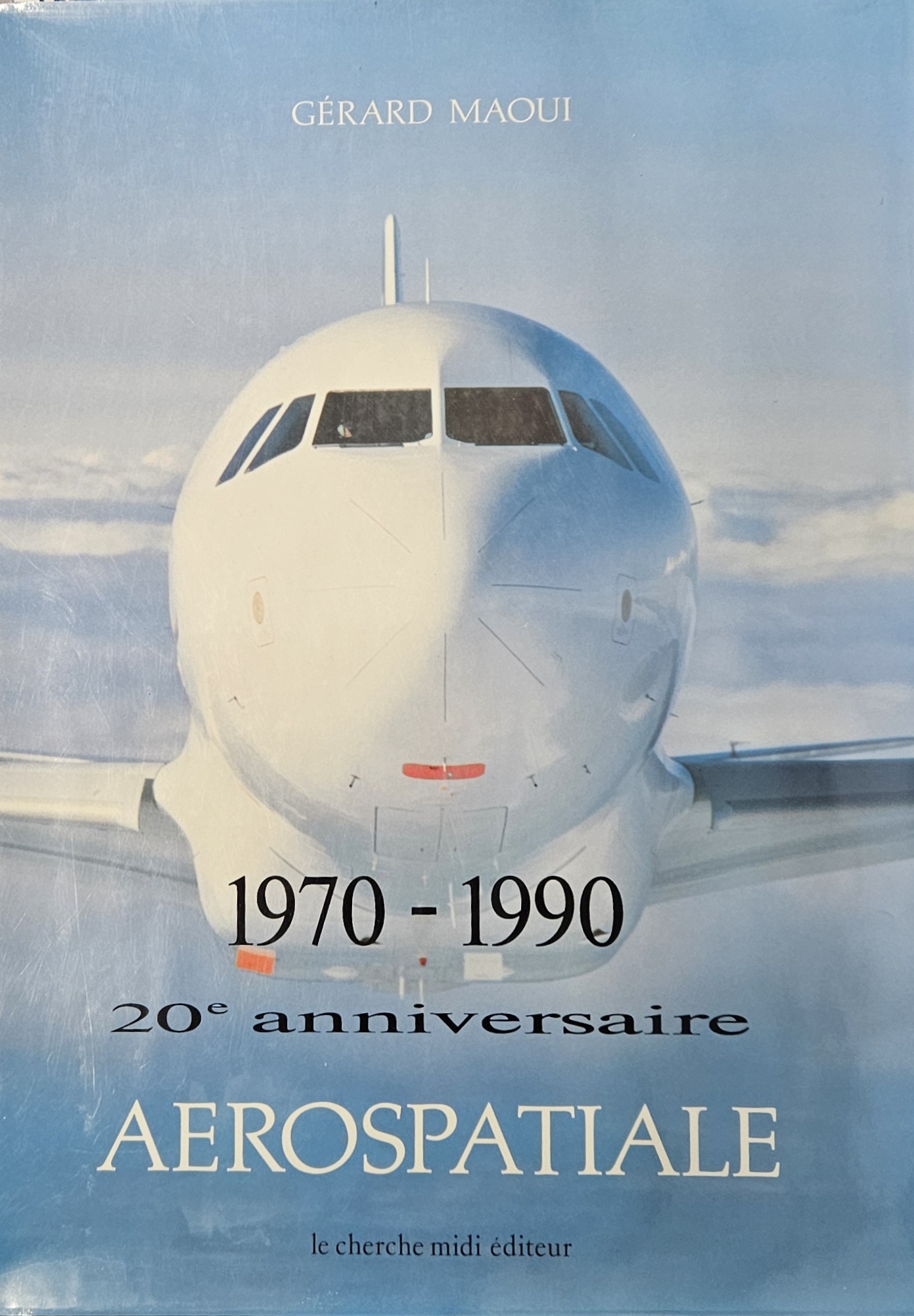 1970 – 1990  20-ème Anniversaire AEROSPATIALE par Gérard MAOUI