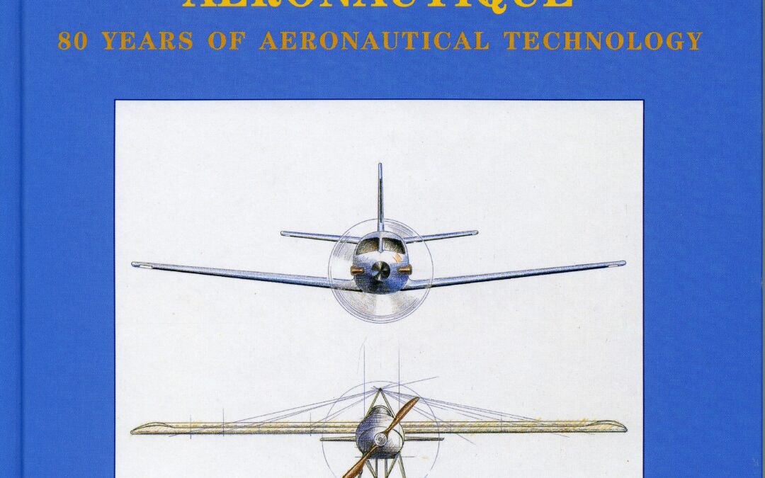 80 ANS DE TECHNOLOGIE ARONAUTIQUE par Gérard Maoui  1911 – 1991