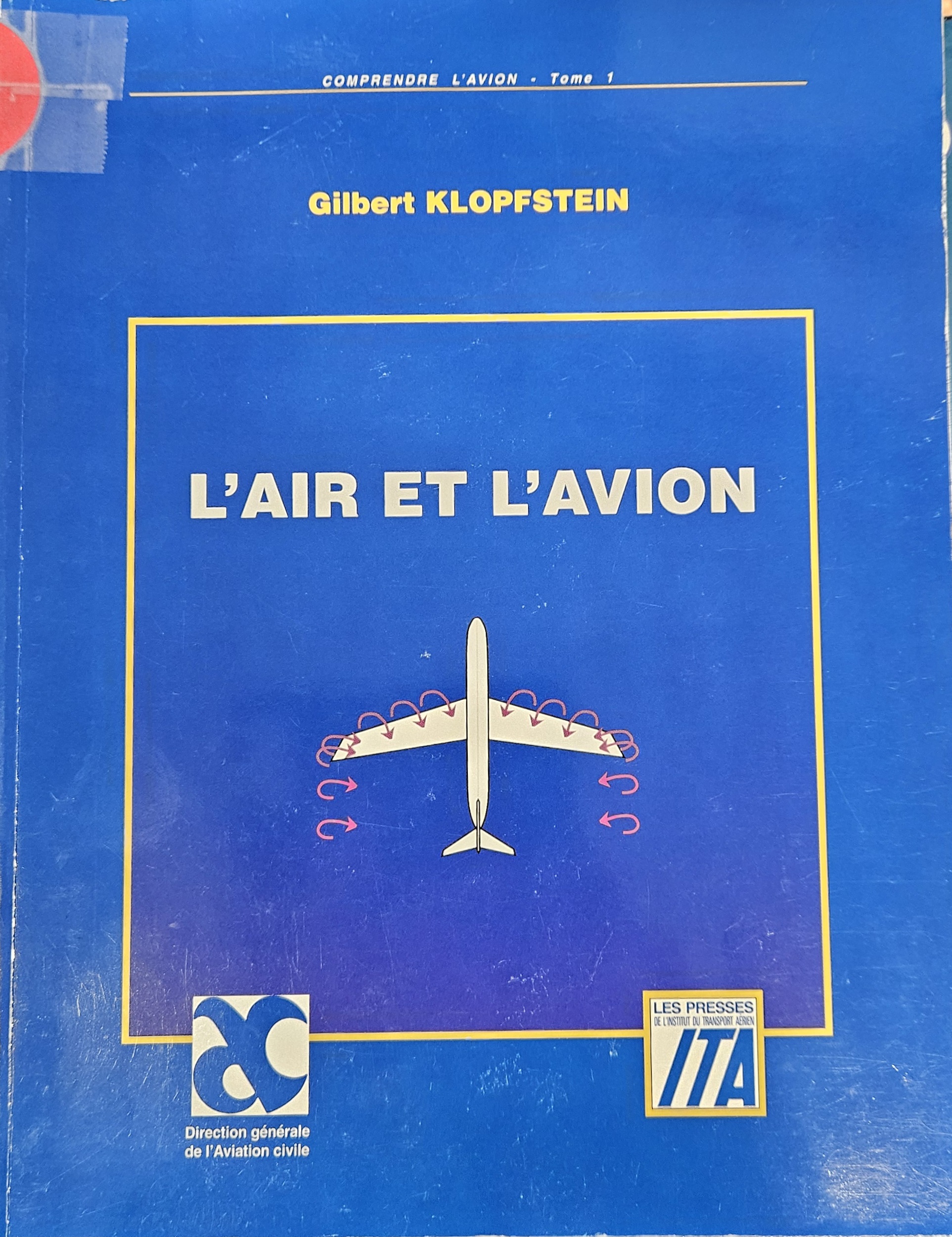 L’AIR et L’AVION par Gilbert KLOPFSTEIN