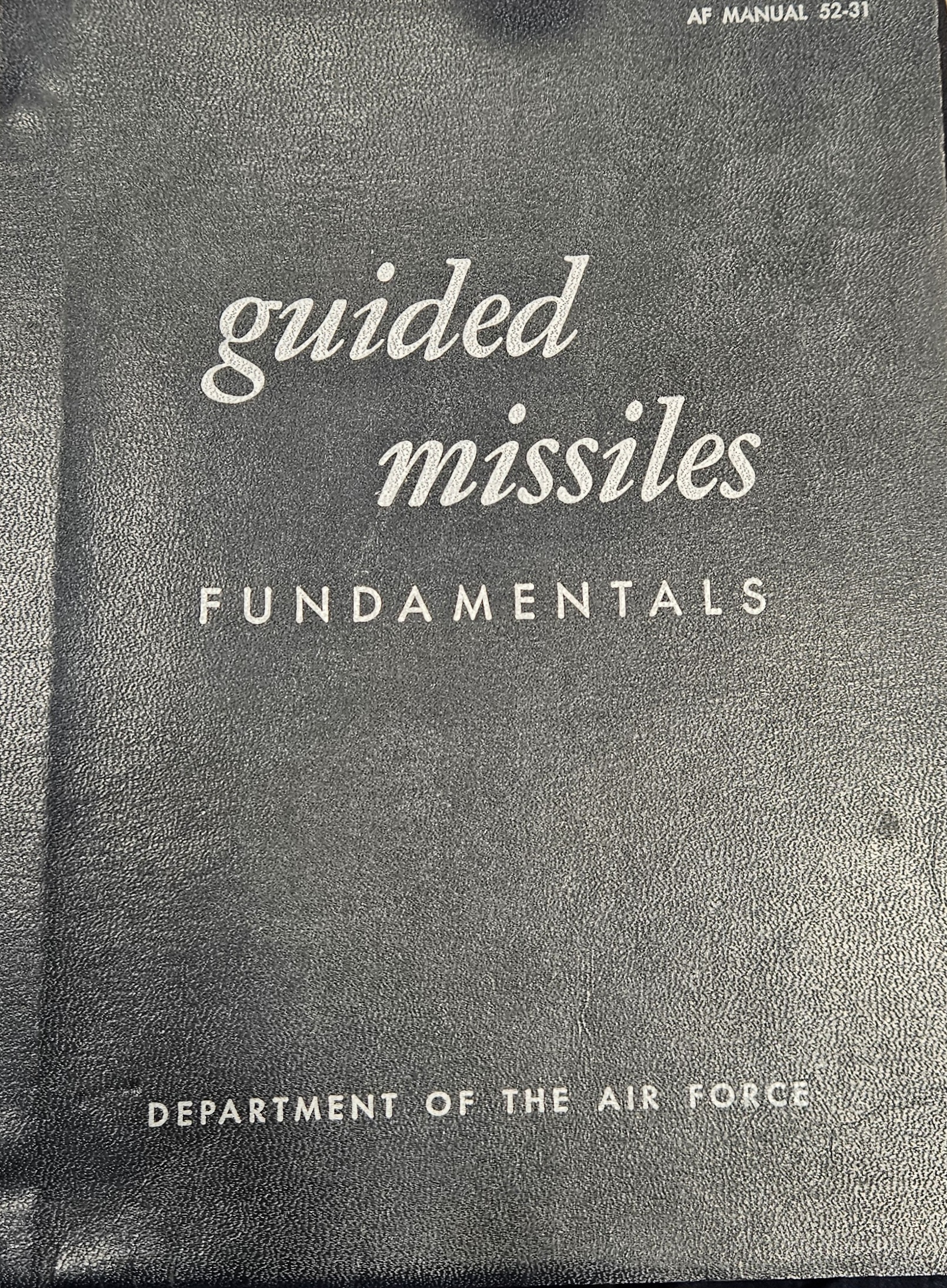 Guided Missiles Fundamentals AF Manuel 5231
