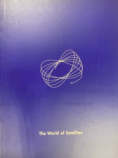 THE WORLD OF SATELLITES par Armand Carlier