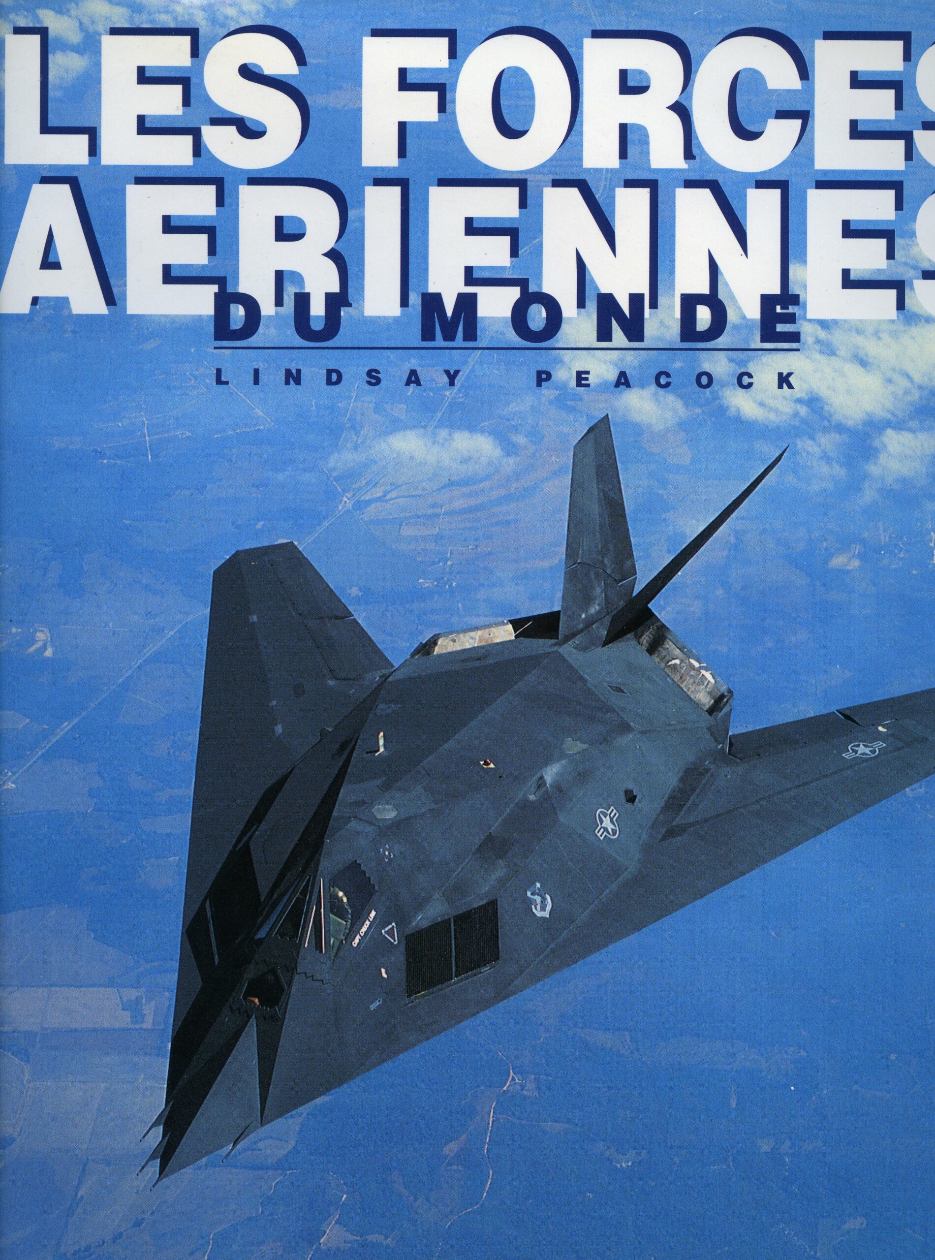 LES FORCES AERIENNES DU MONDE par Lindsay Peacock