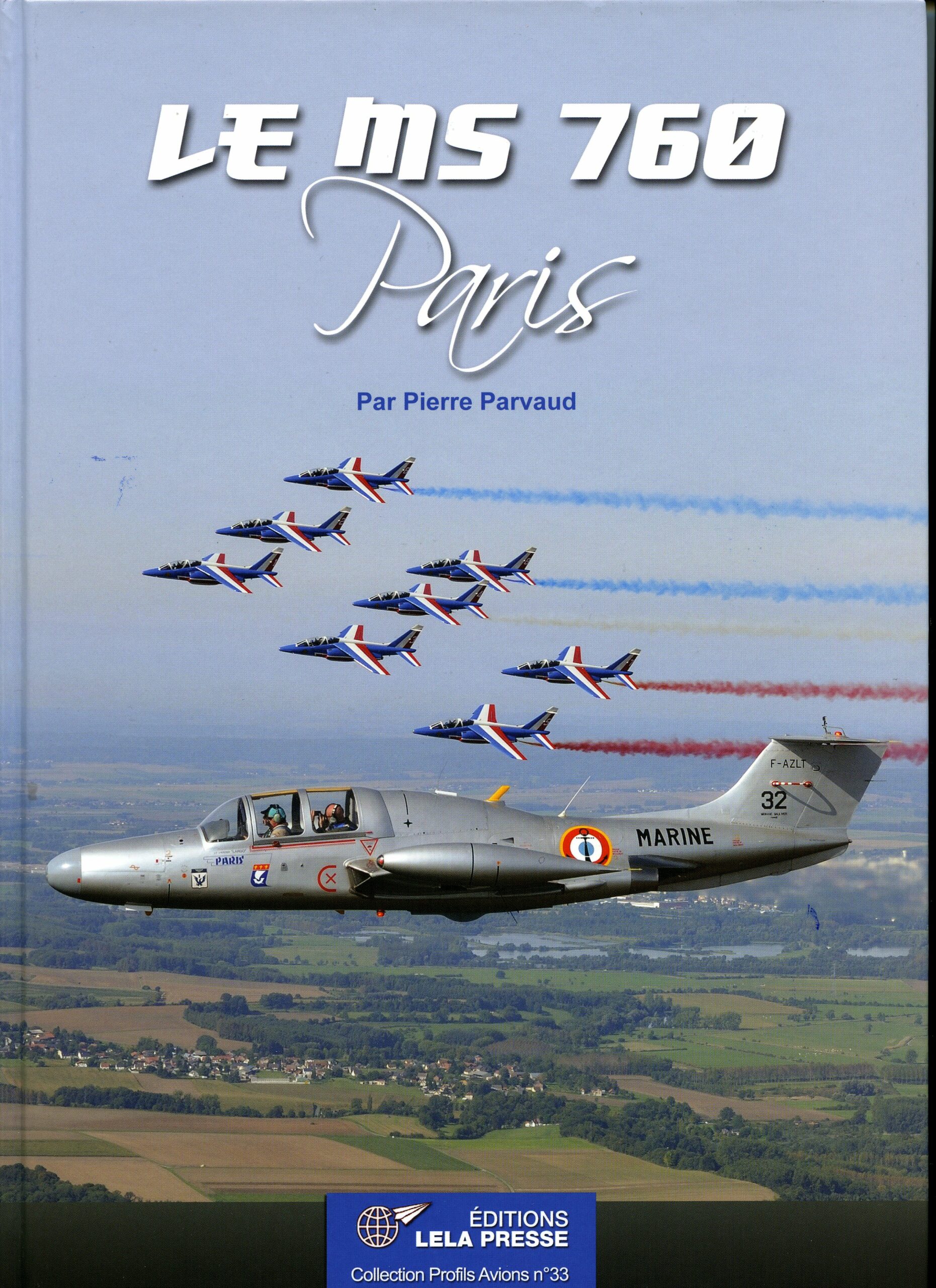 LE MS 760 PARIS par Pierre Parvaud