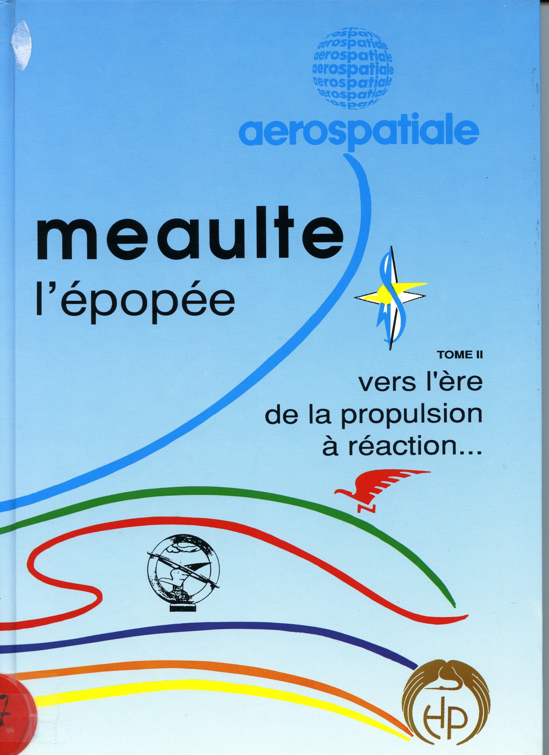 MEAULTE L’EPOPEE – TOME 2 par Jacques Crusson