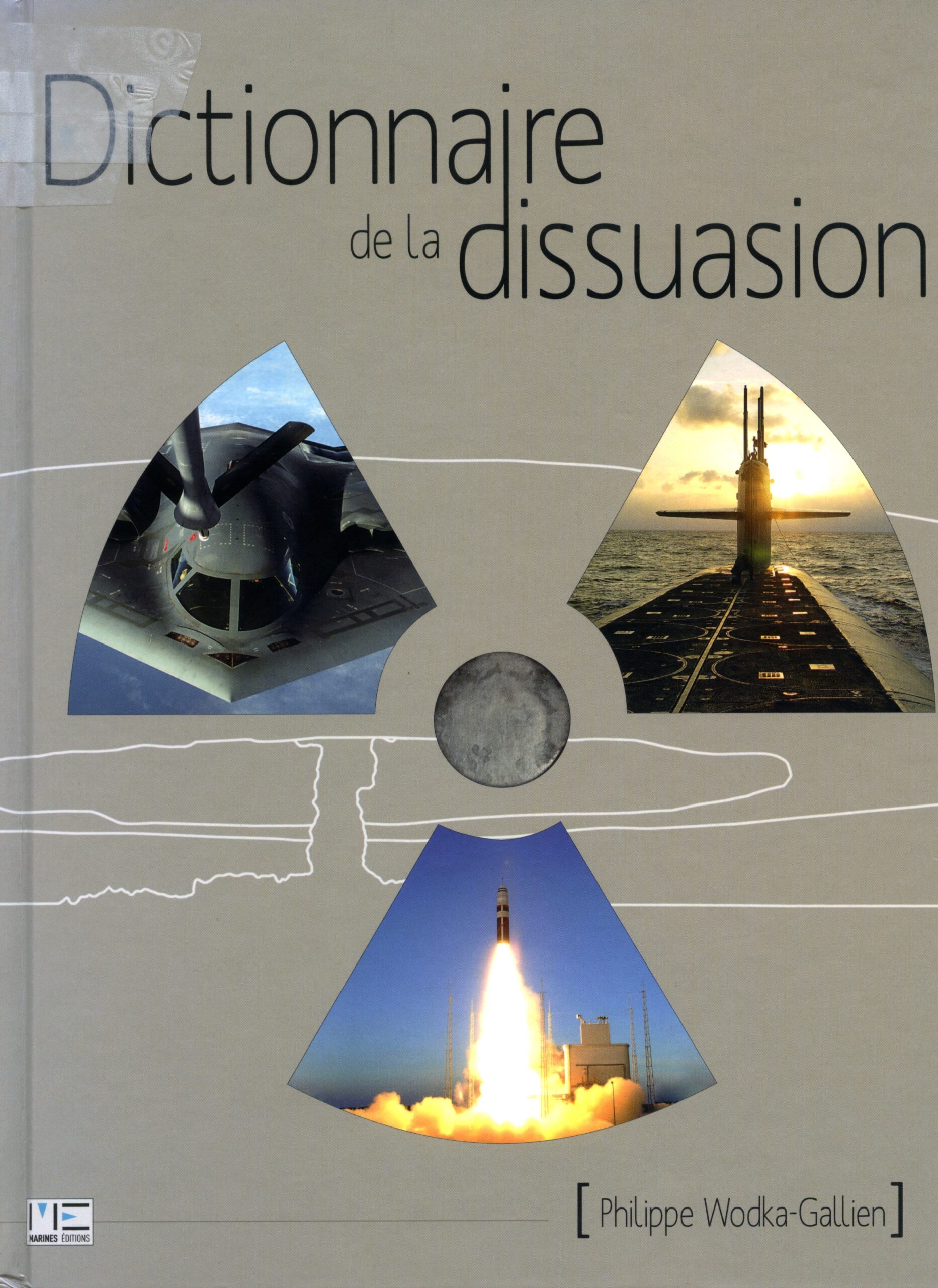 Dictionnaire de la Dissuasion par Philippe Wodka-Gallien