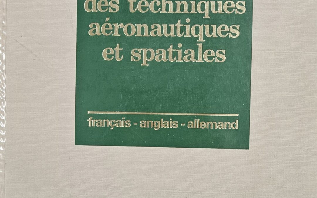 Dictionnaire des Techniques aéronautiques et Spatiales FR-ANG-DE