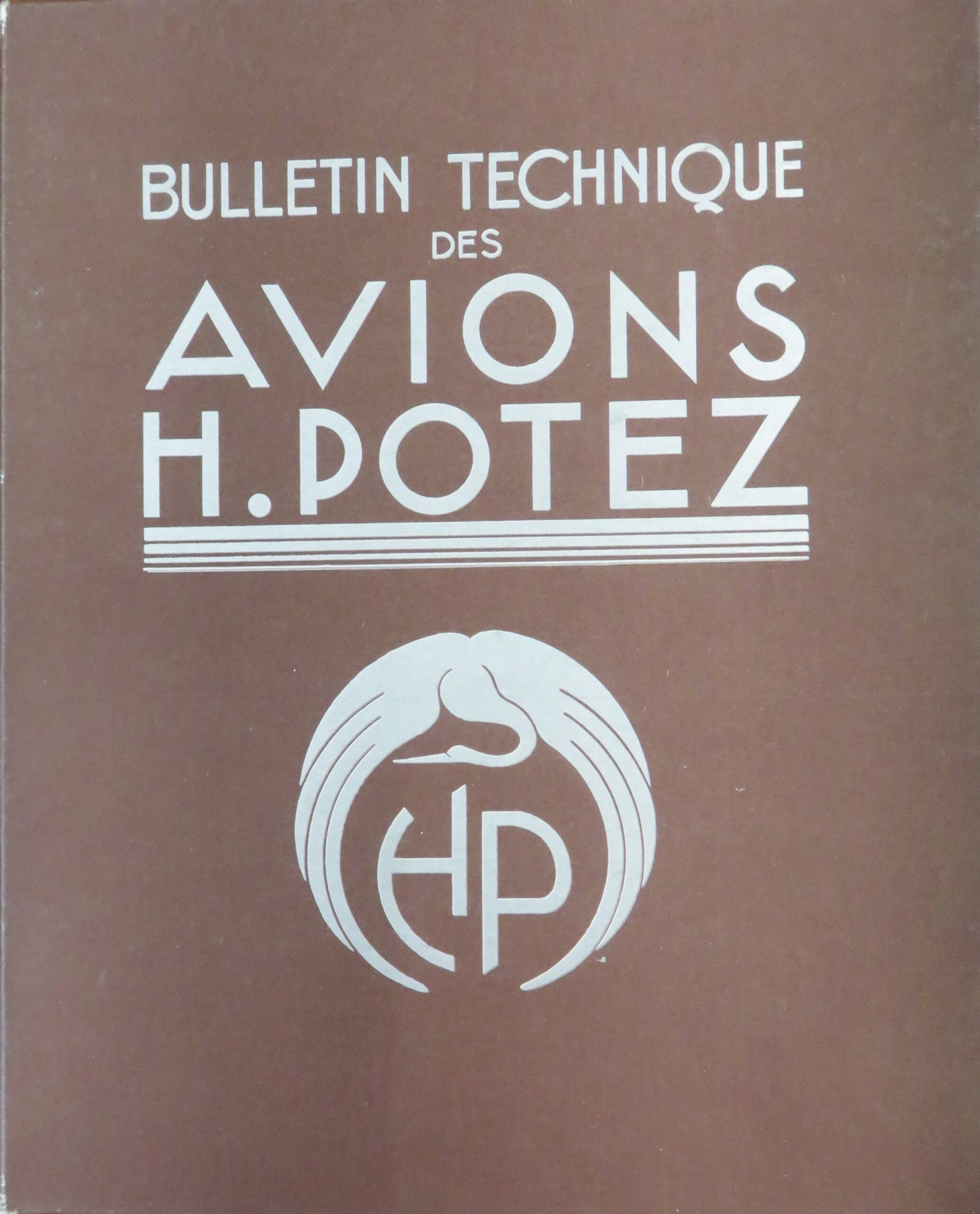 Bulletin Technique Des AVIONS H. POTEZ N° 9 à 16  de 1931 à 1932